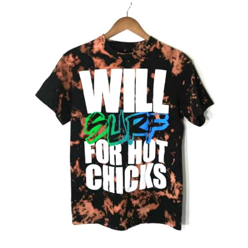 Upcycled Tie Dye Will Surf For Hot Chicks T-Shirt Sz Medium *